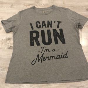 ❤️ 4/$20 bundle❤️ “I can’t run I’m a mermaid” 🧜🏼‍♀️   t-shirt Size Medium